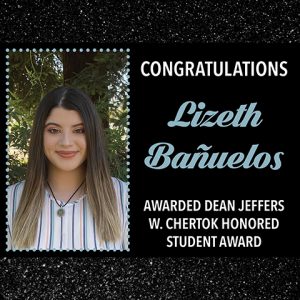 EWU McNair Scholar Lizeth Bañuelos Awarded Dean Jeffers W. Chertok Honored Student Award