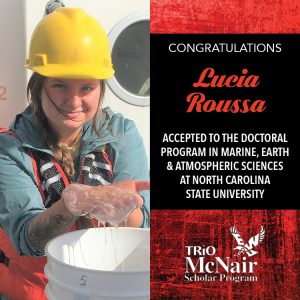 Lucia Roussa Accepted to the Doctoral program in Marine, Earth & Atmospheric Sciences at North Carolina State University