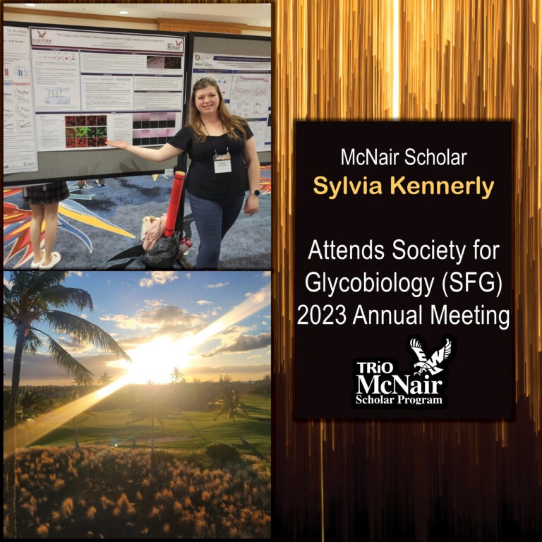 McNair Scholar Sylvia Kennerly Attends Society for Glycobiology (SFG) 2023 Annual Meeting