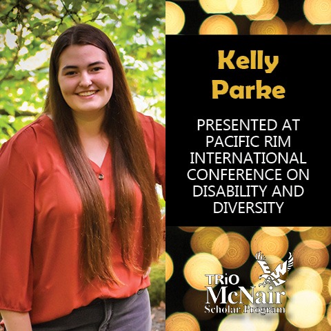 EWU McNair Scholar Kelly Parke Presents her Research at Pacific Rim International Conference on Disability and Diversity