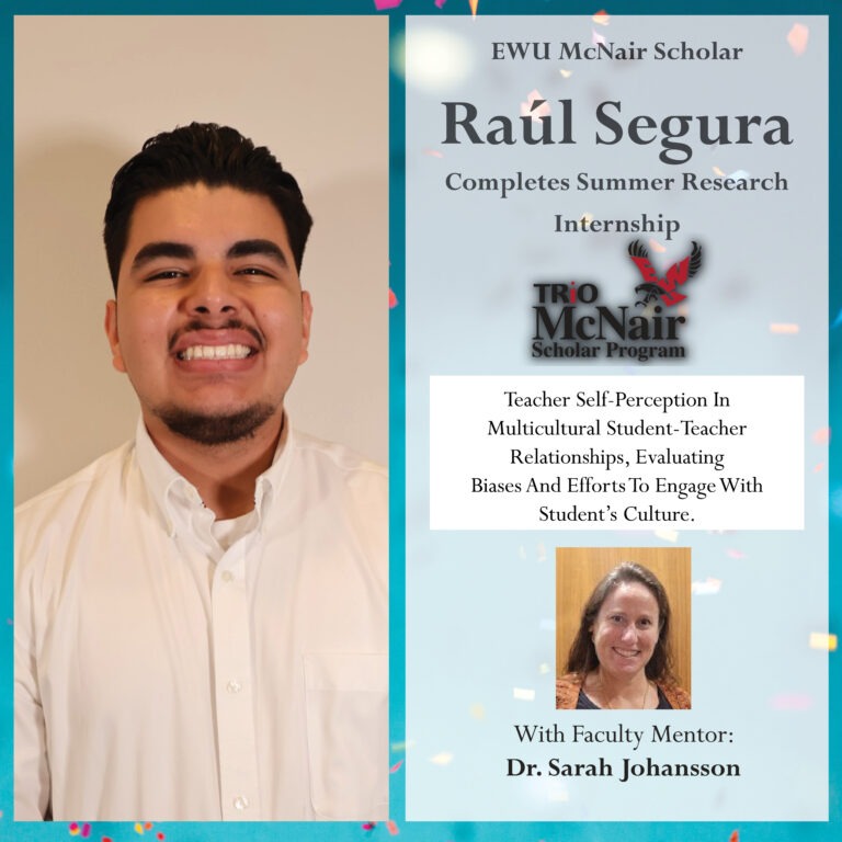 EWU McNair Scholar Raúl Segura Completes McNair Summer Research Internship