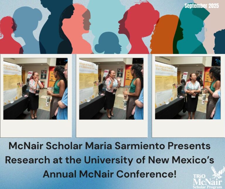 Maria Sarmiento Presents Research at the University of Mexico’s Annual McNair Conference!